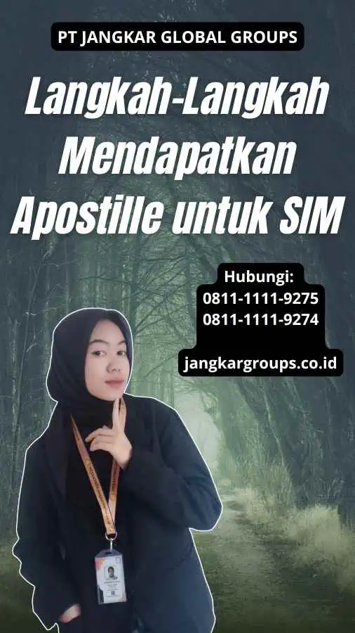 Langkah-Langkah Mendapatkan Apostille untuk SIM