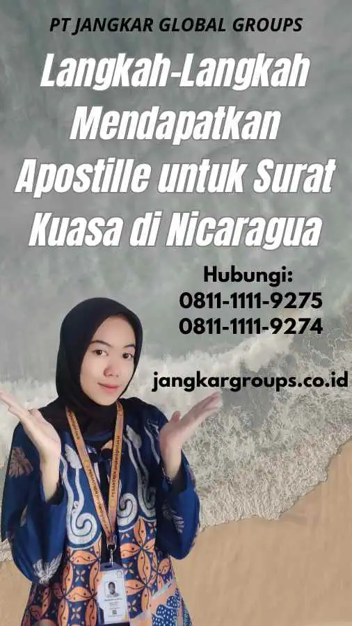 Langkah-Langkah Mendapatkan Apostille untuk Surat Kuasa di Nicaragua