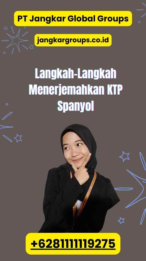 Langkah-Langkah Menerjemahkan KTP Spanyol