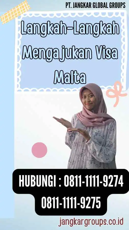 Langkah-Langkah Mengajukan Visa Malta