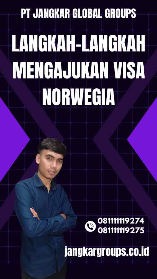 Langkah-Langkah Mengajukan Visa Norwegia