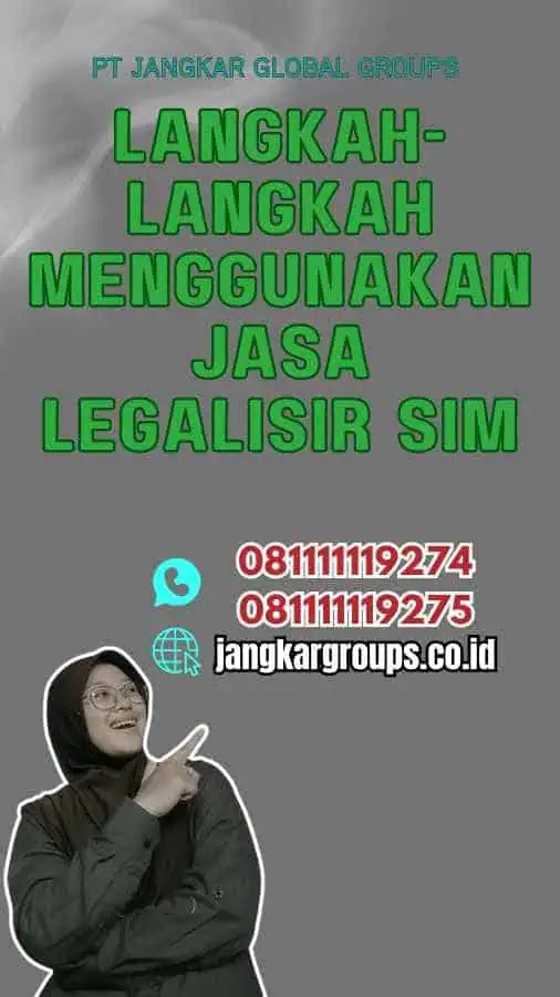 Langkah-Langkah Menggunakan Jasa Legalisir SIM