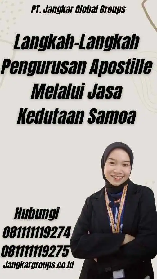 Langkah-Langkah Pengurusan Apostille Melalui Jasa Kedutaan Samoa