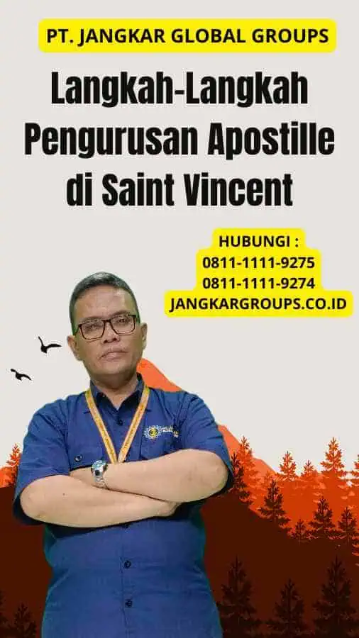 Langkah-Langkah Pengurusan Apostille di Saint Vincent