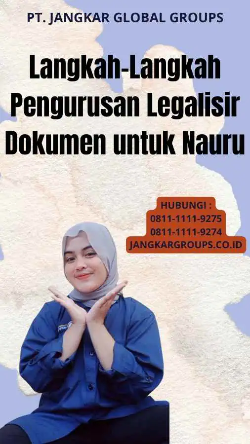 Langkah-Langkah Pengurusan Legalisir Dokumen untuk Nauru