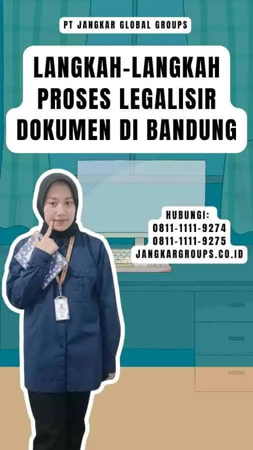 Langkah-Langkah Proses Legalisir Dokumen di Bandung