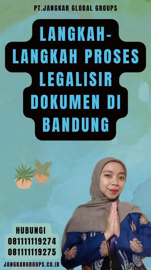 Langkah-Langkah Proses Legalisir Dokumen di Bandung