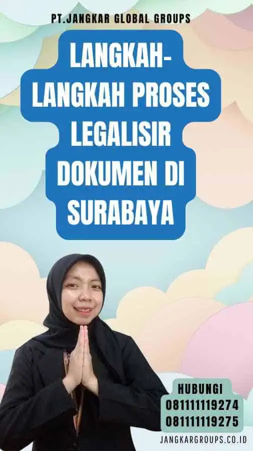 Langkah-Langkah Proses Legalisir Dokumen di Surabaya