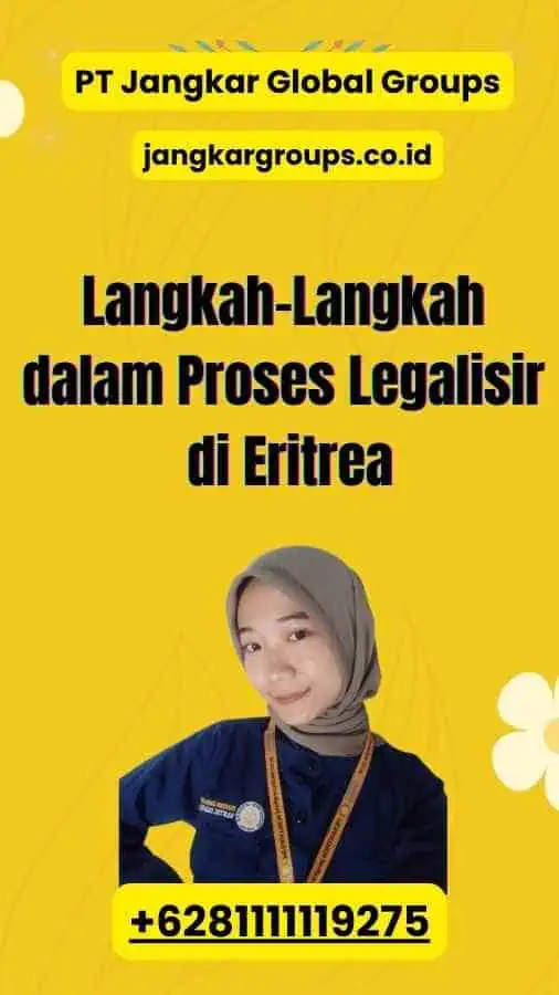 Langkah-Langkah dalam Proses Legalisir di Eritrea