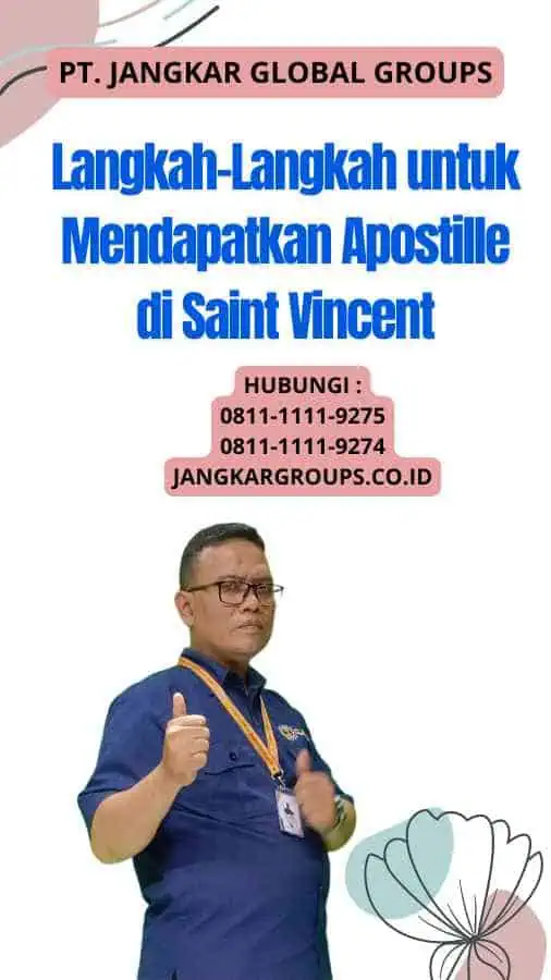 Langkah-Langkah untuk Mendapatkan Apostille di Saint Vincent