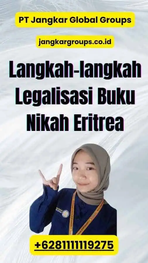 Langkah-langkah Legalisasi Buku Nikah Eritrea