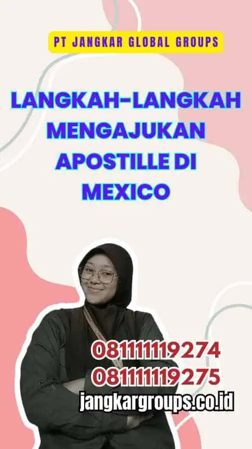 Langkah-langkah Mengajukan Apostille di Mexico