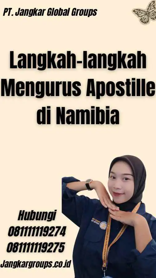 Langkah-langkah Mengurus Apostille di Namibia