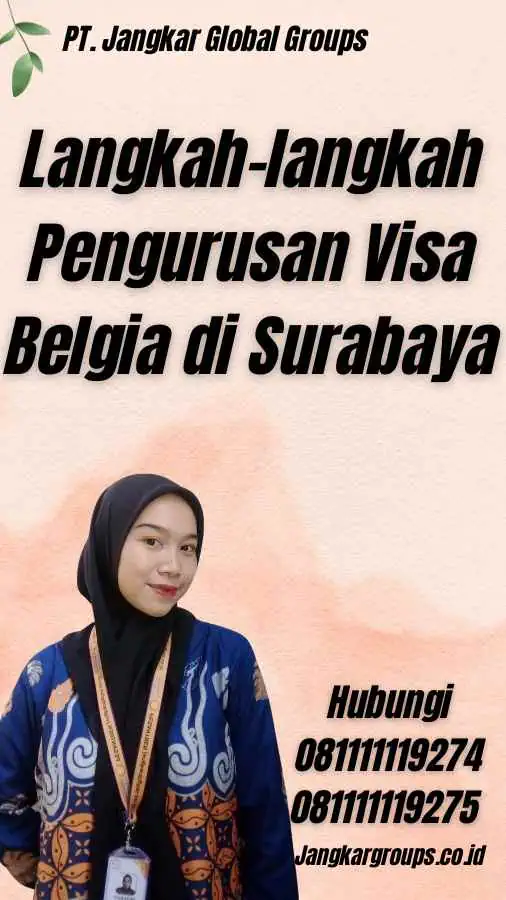 Langkah-langkah Pengurusan Visa Belgia di Surabaya