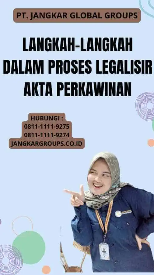 Langkah-langkah dalam Proses Legalisir Akta Perkawinan