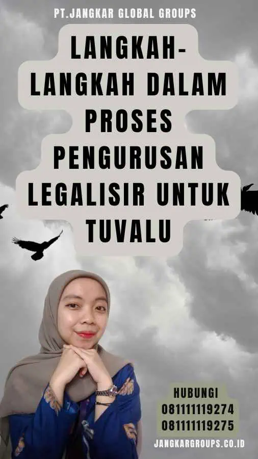 Langkah-langkah dalam Proses Pengurusan Legalisir untuk Tuvalu