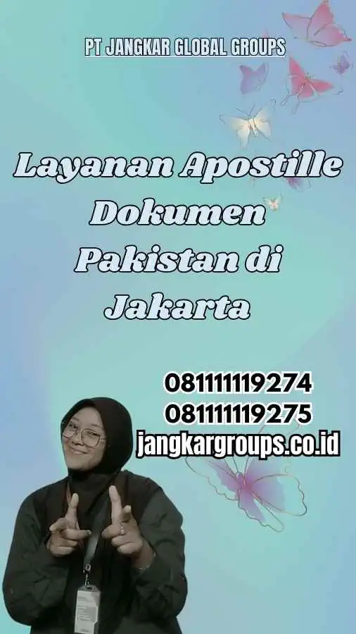 Layanan Apostille Dokumen Pakistan di Jakarta