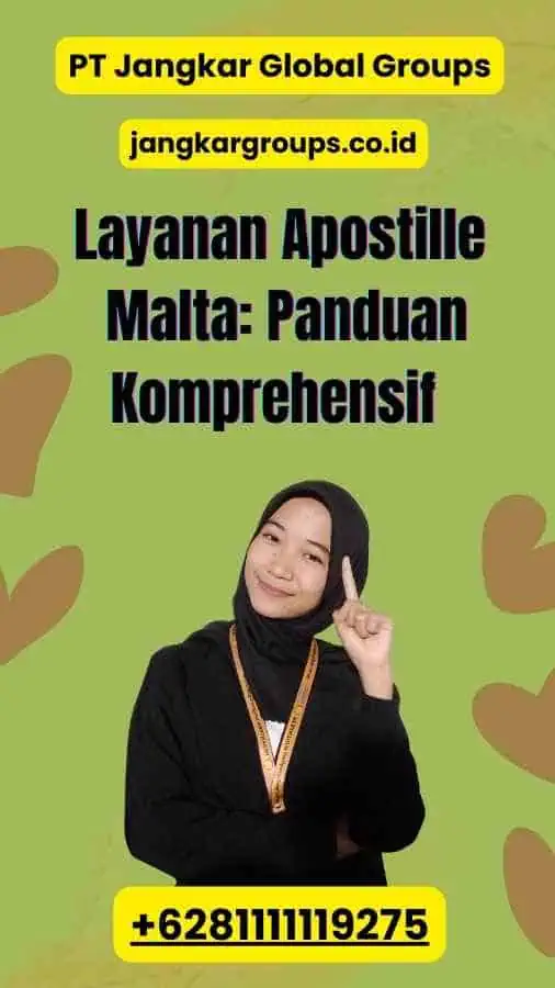 Layanan Apostille Malta: Panduan Komprehensif 