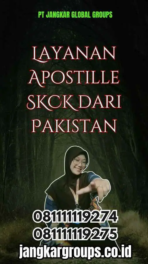 Layanan Apostille SKCK dari Pakistan