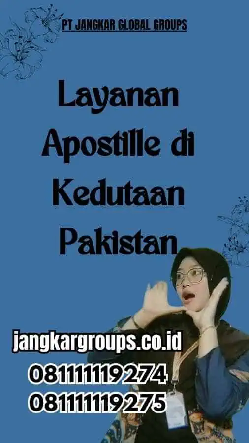 Layanan Apostille di Kedutaan Pakistan