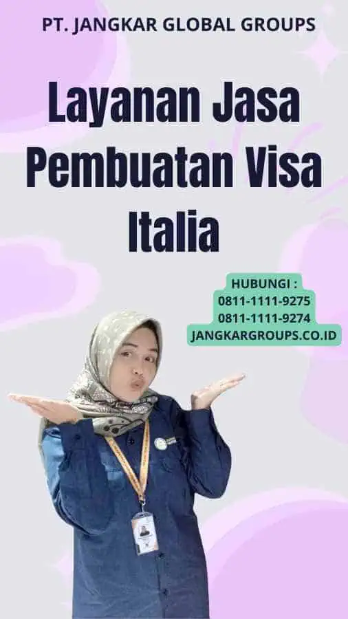 Layanan Jasa Pembuatan Visa Italia