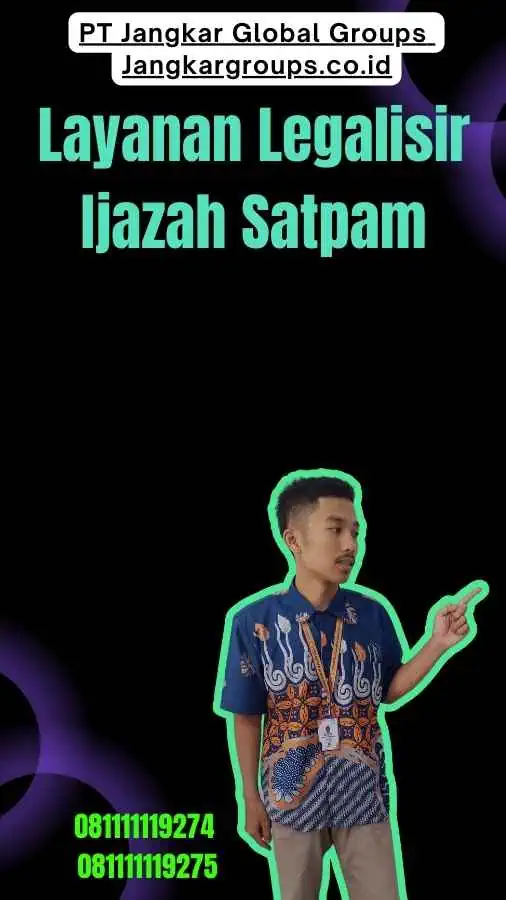 Layanan Legalisir Ijazah Satpam