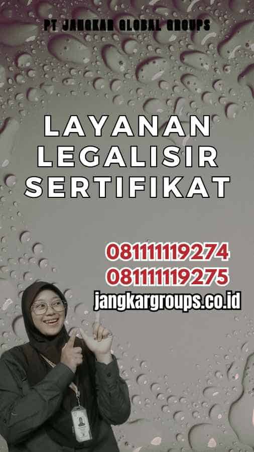 Layanan Legalisir Sertifikat