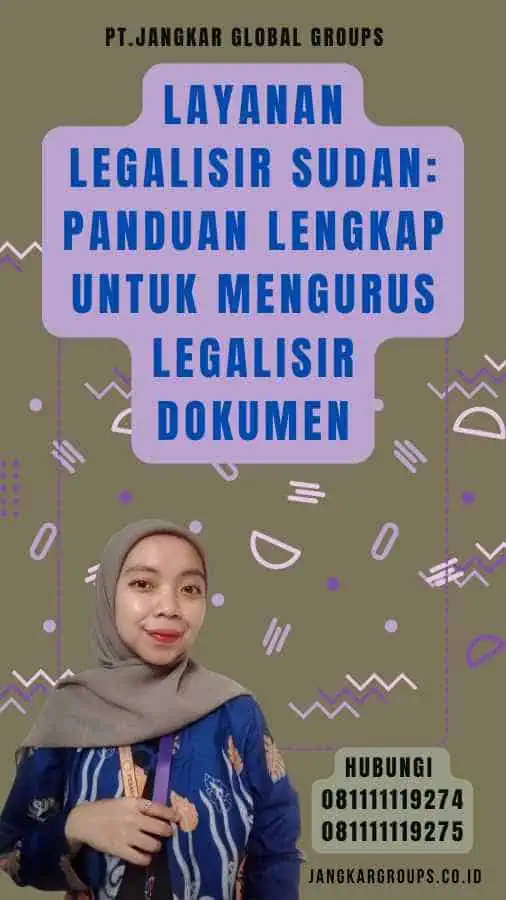 Layanan Legalisir Sudan Panduan Lengkap untuk Mengurus Legalisir Dokumen