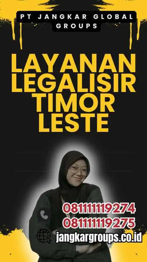 Layanan Legalisir Timor Leste