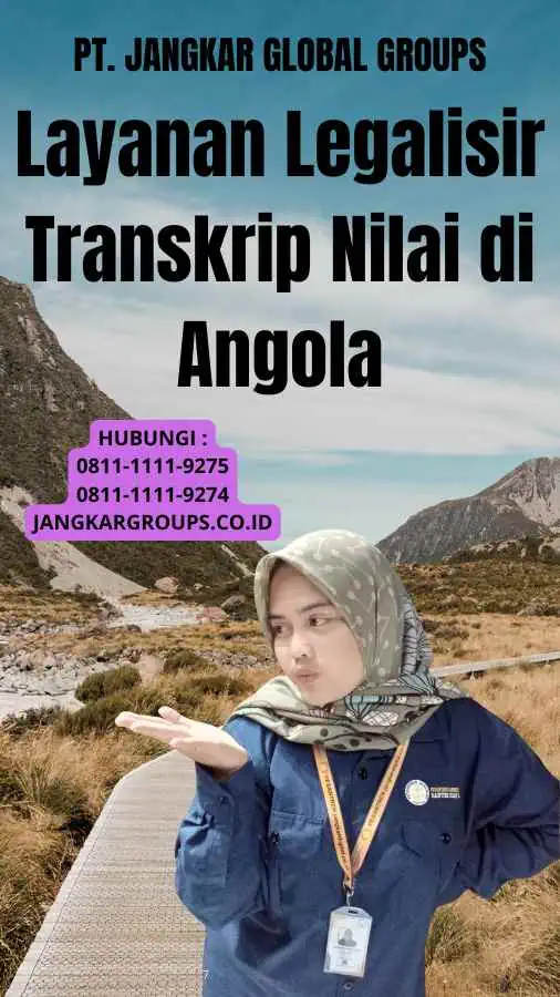 Layanan Legalisir Transkrip Nilai di Angola