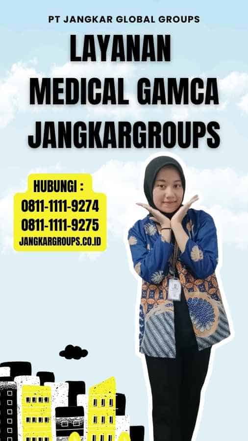 Layanan Medical Gamca Jangkargroups