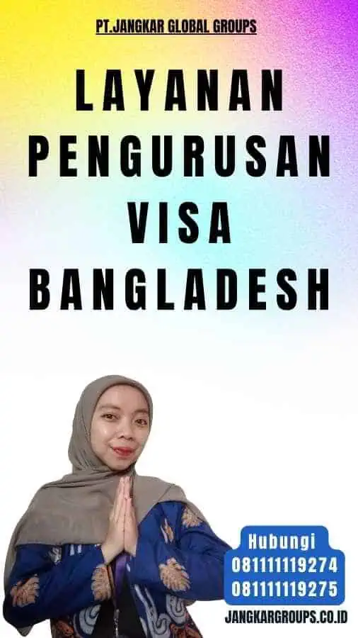 Layanan Pengurusan Visa Bangladesh