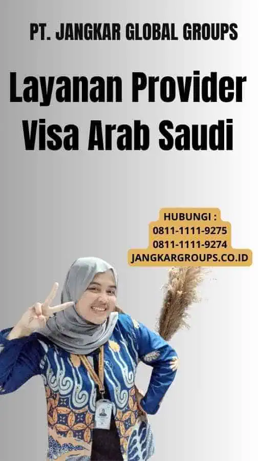 Layanan Provider Visa Arab Saudi