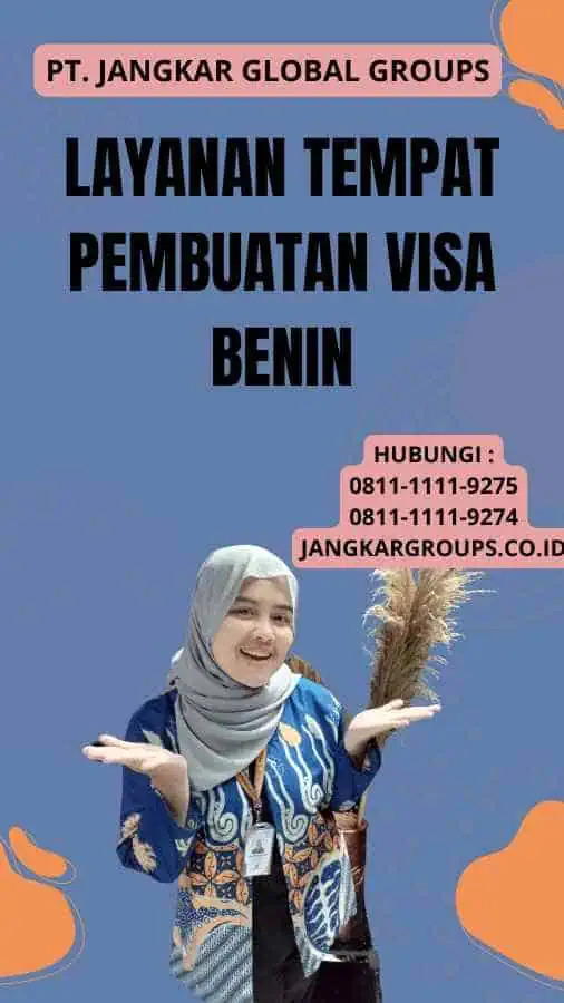 Layanan Tempat Pembuatan Visa Benin