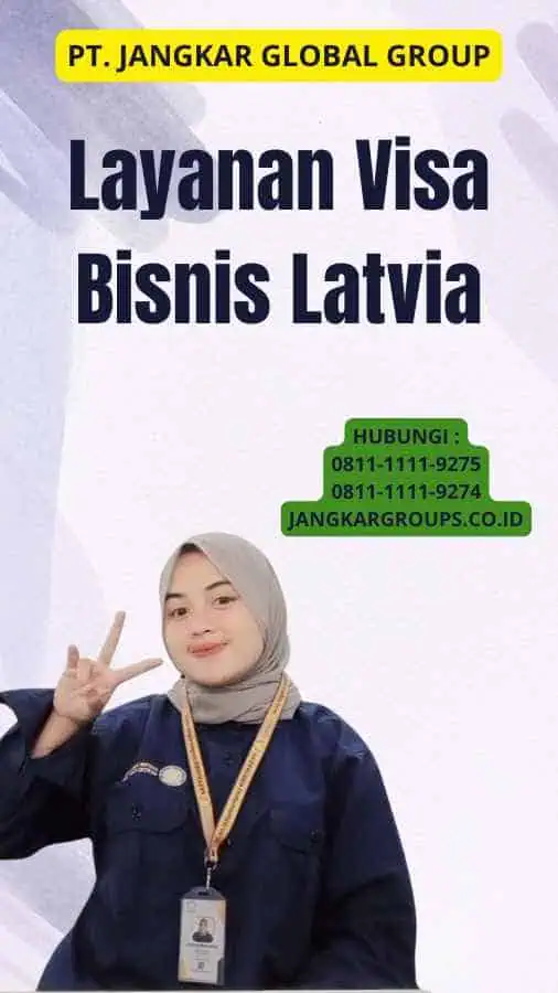 Layanan Visa Bisnis Latvia