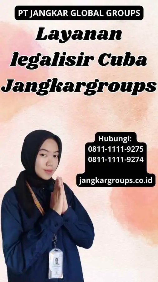 Layanan legalisir Cuba Jangkargroups