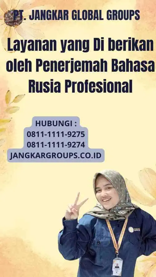 Layanan yang Di berikan oleh Penerjemah Bahasa Rusia Profesional