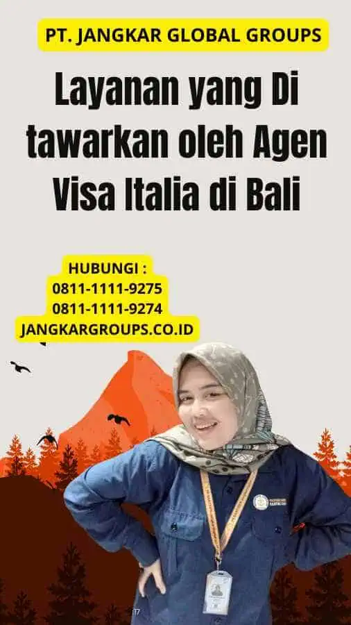 Layanan yang Di tawarkan oleh Agen Visa Italia di Bali