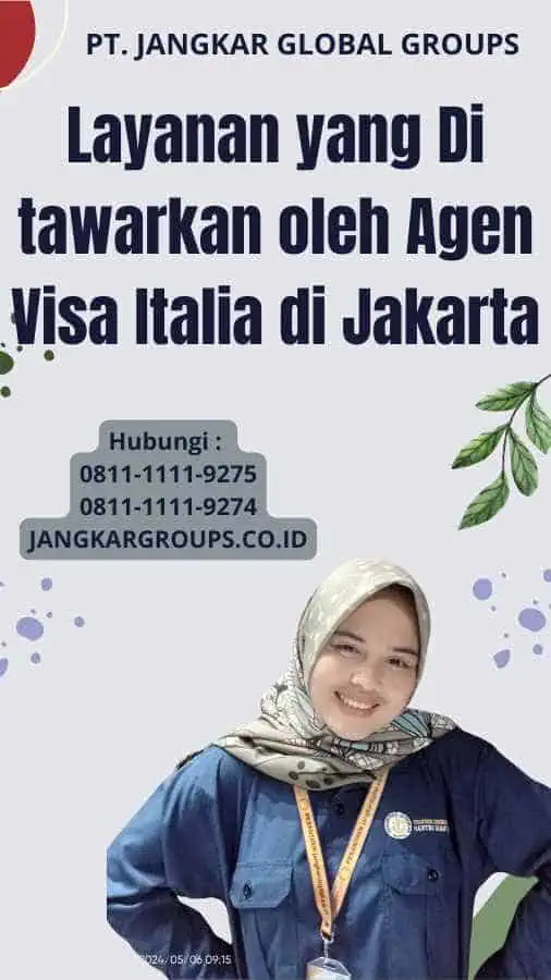 Layanan yang Di tawarkan oleh Agen Visa Italia di Jakarta