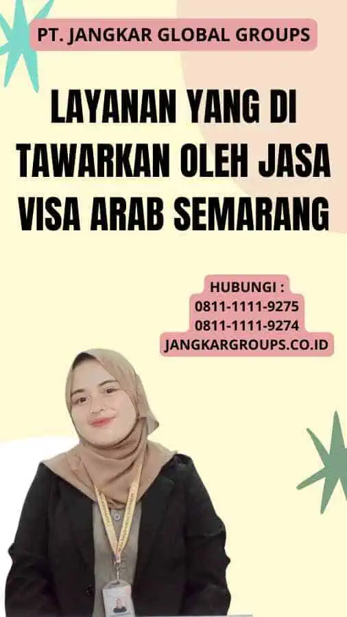 Layanan yang Di tawarkan oleh Jasa Visa Arab Semarang