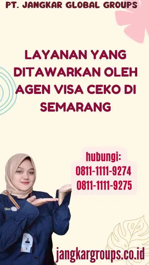 Layanan yang Ditawarkan oleh Agen Visa Ceko di Semarang