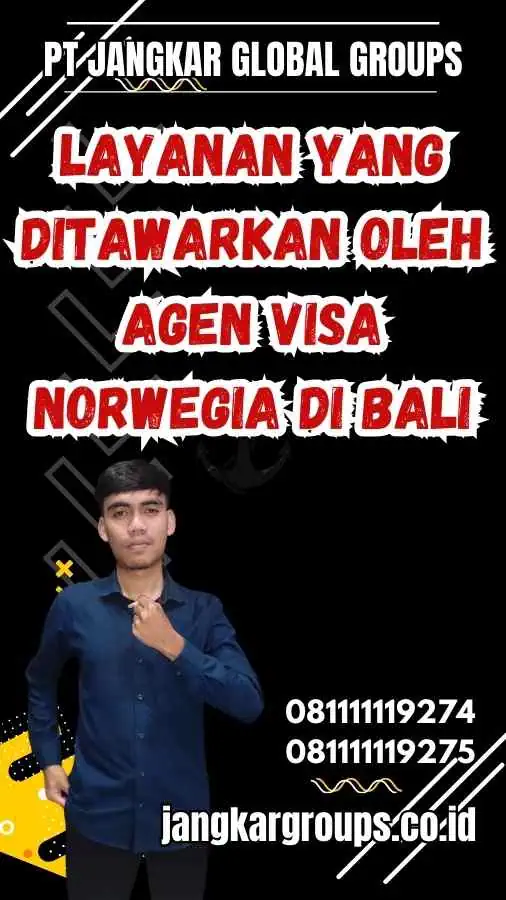 Layanan yang Ditawarkan oleh Agen Visa Norwegia di Bali