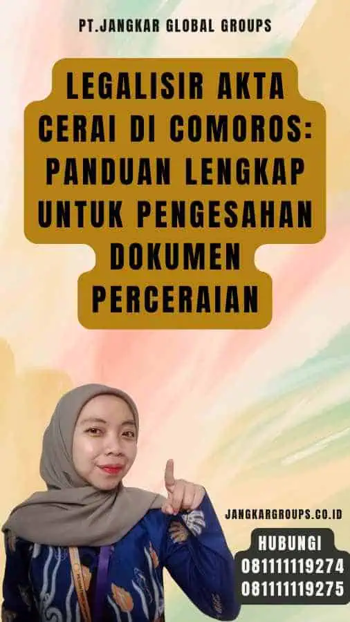 Legalisir Akta Cerai di Comoros Panduan Lengkap untuk Pengesahan Dokumen Perceraian