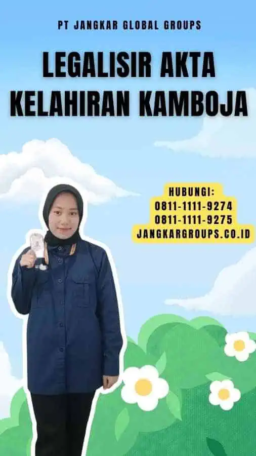 Legalisir Akta Kelahiran Kamboja