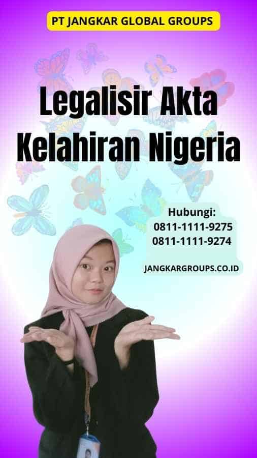Legalisir Akta Kelahiran Nigeria