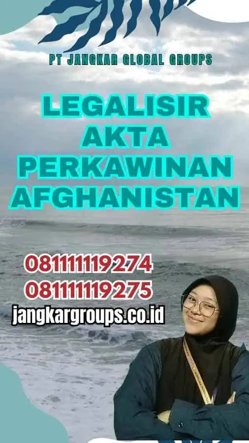 Legalisir Akta Perkawinan Afghanistan