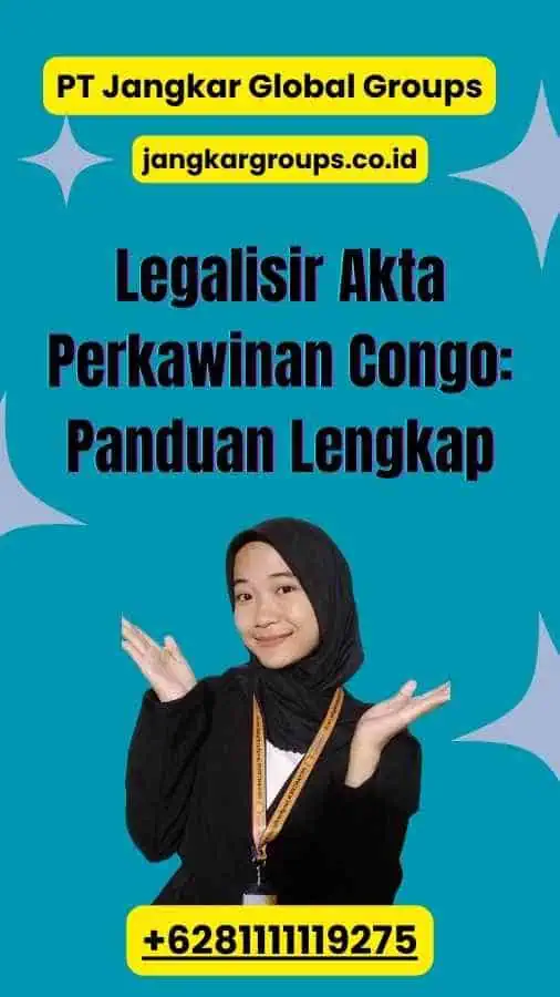 Legalisir Akta Perkawinan Congo: Panduan Lengkap