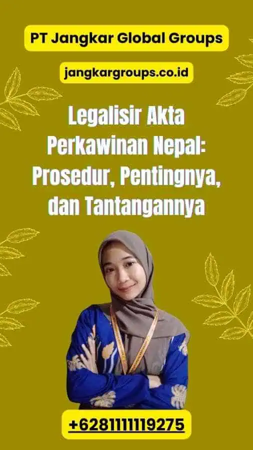 Legalisir Akta Perkawinan Nepal: Prosedur, Pentingnya, dan Tantangannya