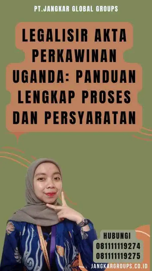 Legalisir Akta Perkawinan Uganda Panduan Lengkap Proses dan Persyaratan