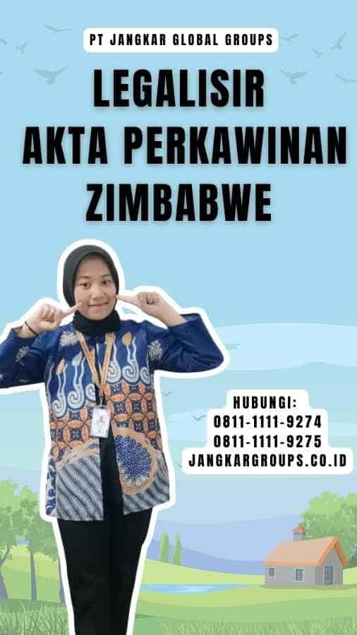 Legalisir Akta Perkawinan Zimbabwe